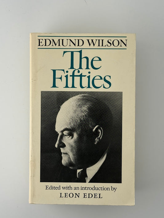 The Fifties by Edmund Wilson