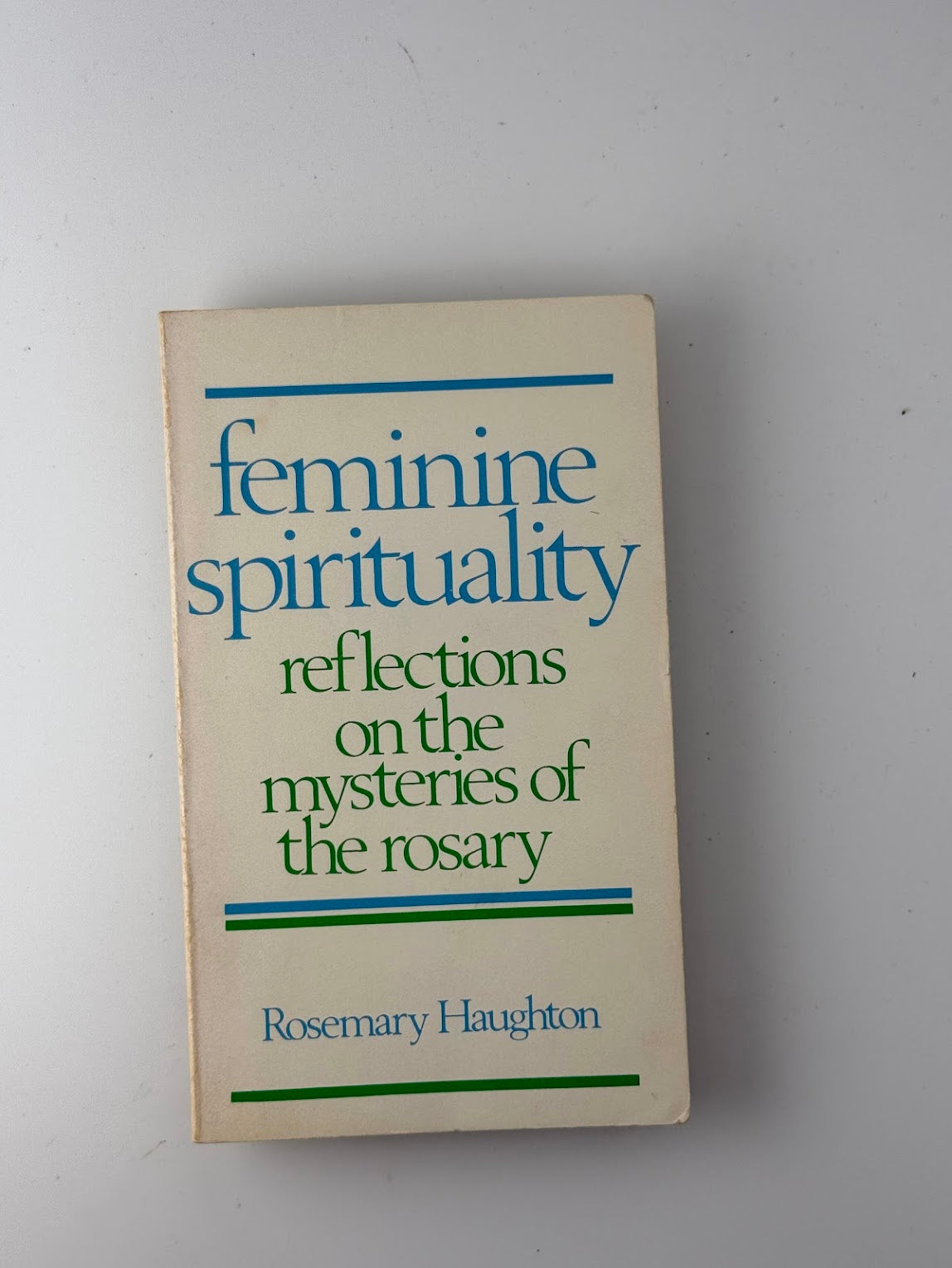 Feminine Spirituality by Rosemary Haughton
