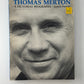 Thomas Merton A Pictorial Biography by James Forest