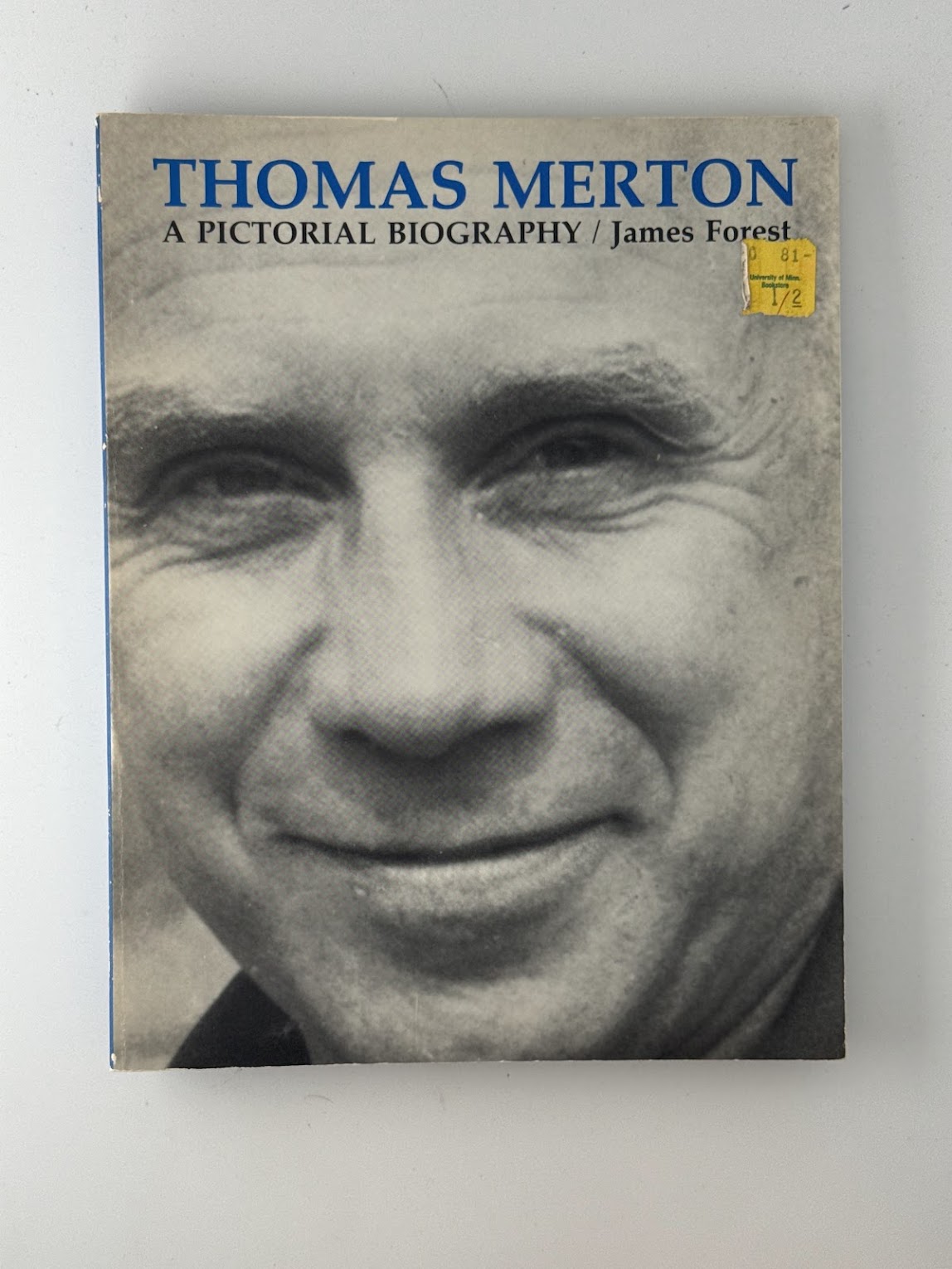 Thomas Merton A Pictorial Biography by James Forest