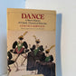 Dance - A Short History of Classic Theatrical Dancing by Lincoln Kirstein
