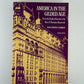 America in the Gilded Age by Sean Dennis Cashman
