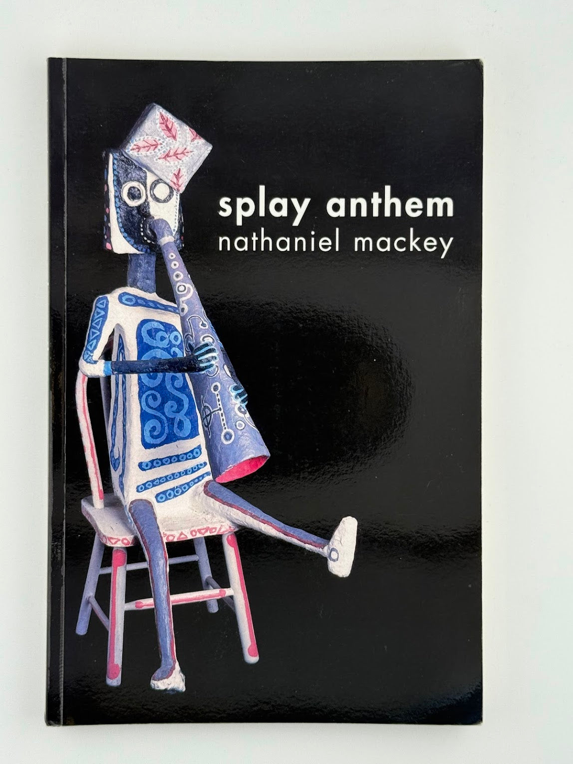 Splay Anthem by Nathaniel Mackey