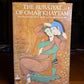The Rubaiyat of Omar Khayyam