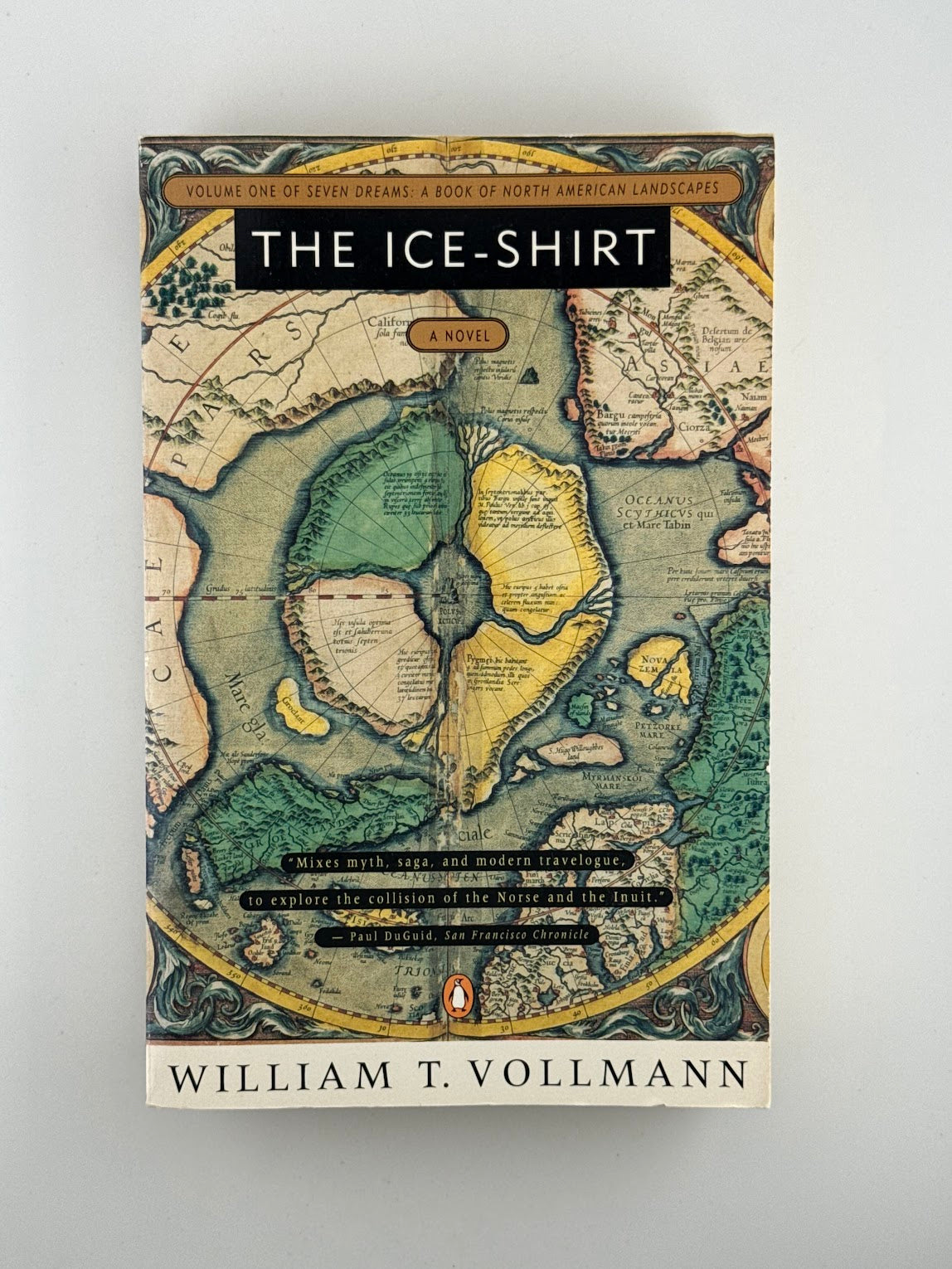 The Ice-Shirt by William T. Vollmann