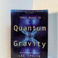 Three Roads to Quantum Gravity by Lee Smolin