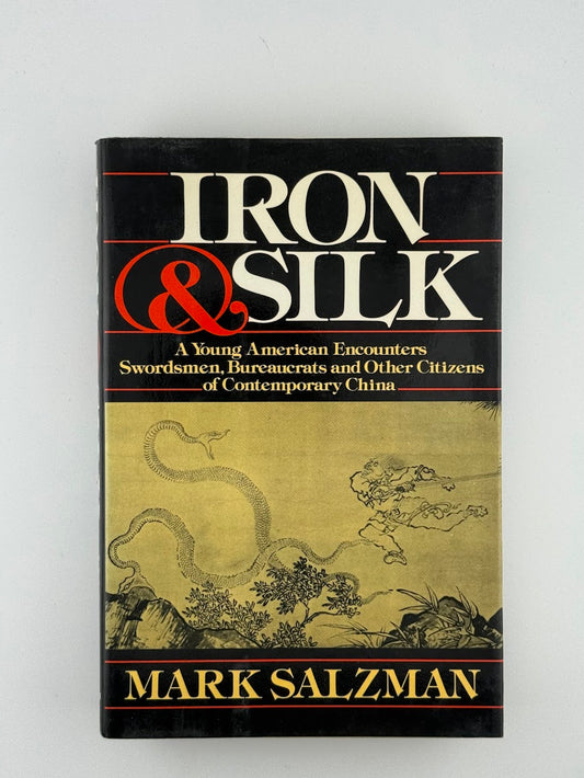 Iron & Silk by Mark Salzman