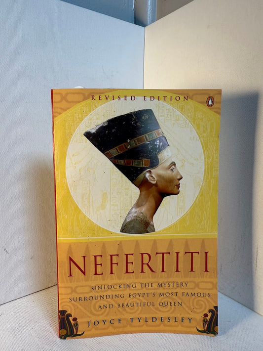 Nefertiti by Joyce Tyldesley