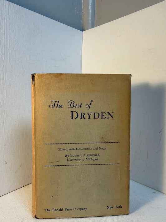 The Best of Dryden edited by Louis I. Bredvold