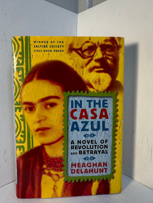 In the Casa Azul by Meaghan Delahunt