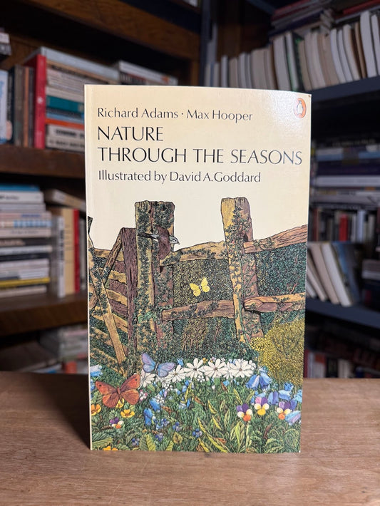 Nature Through the Seasons by Richard Adams & Max Hooper