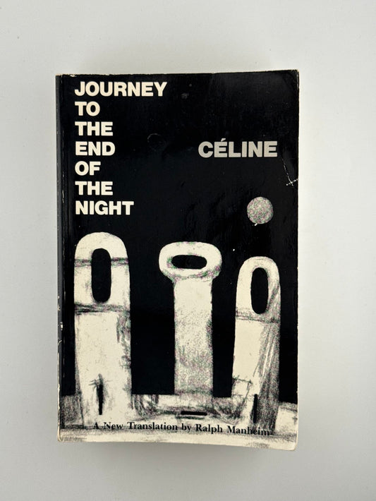 Journey to the End of the Night by Louis Ferdinand Celine