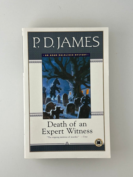 Death of an Expert Witness by P.D. James