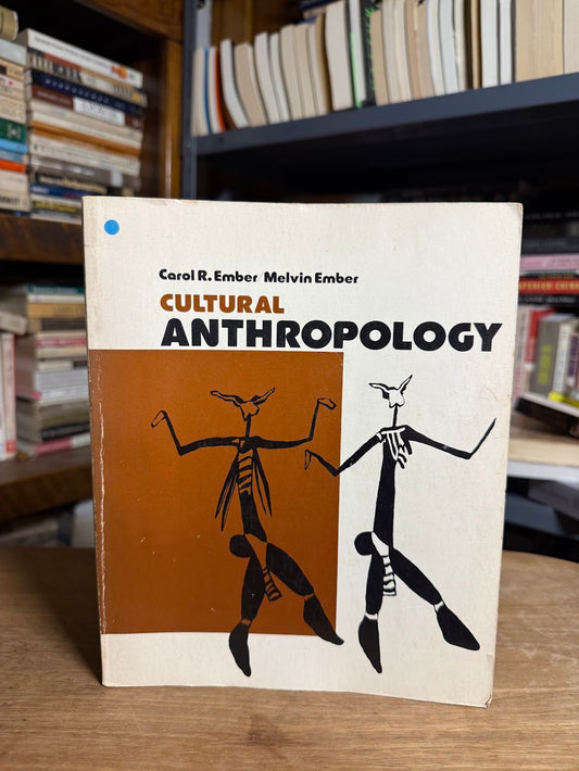 Cultural Anthropology by Carol R. Ember & Melvin Ember