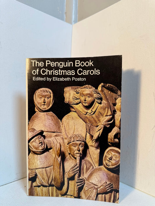 The Penguin Book of Christmas Carols edited by Elizabeth Poston