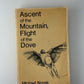 Ascent of the Mountain, Flight of the Dove by Michael Novak