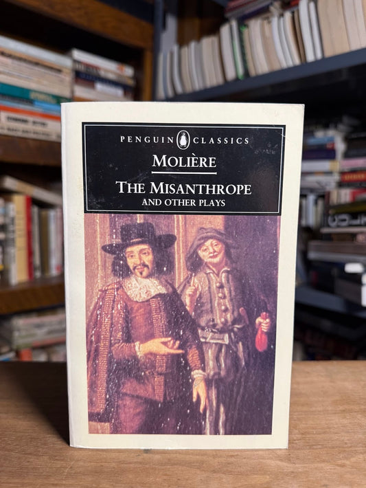 The Misanthrope and Other Plays by Moliere