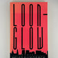 Loon-Glow by Helen Eisenbach