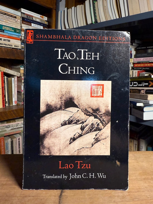 Tao Teh Ching by Lao Tau