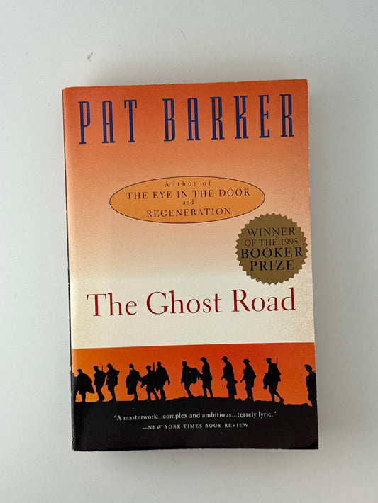 The Ghost Road by Pat Barker