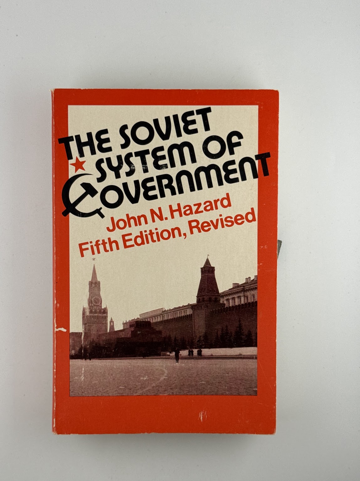 The Soviet System of Government by John N. Hazard