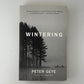 Wintering by Peter Geye