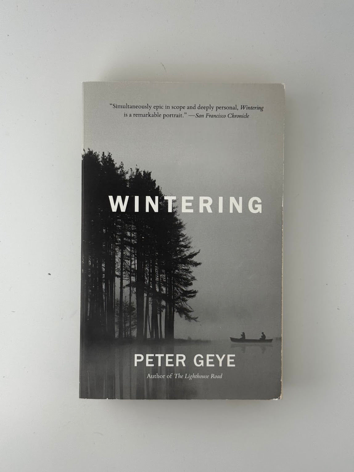 Wintering by Peter Geye