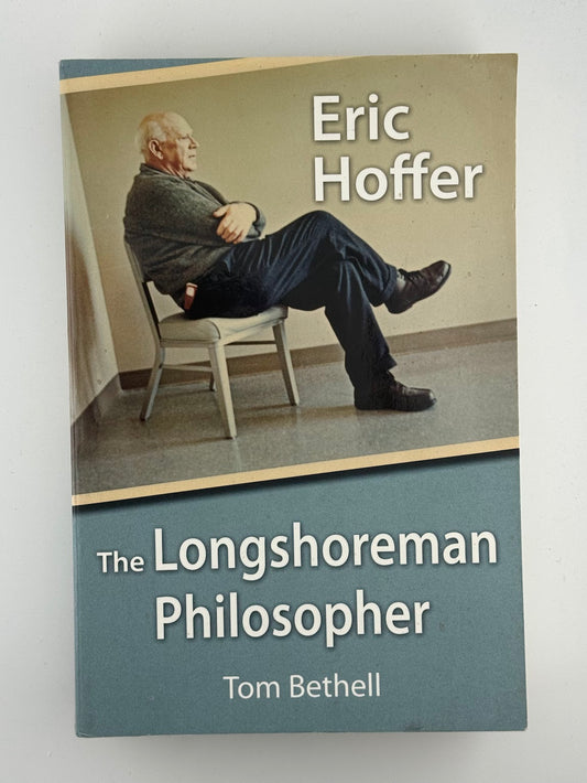 The Longshoreman Philosopher by Tom Bethell