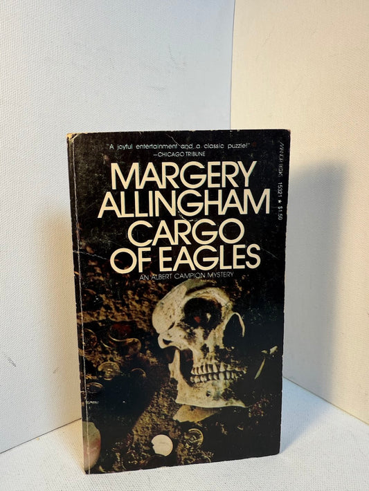 Cargo of Eagles by Margery Allingham