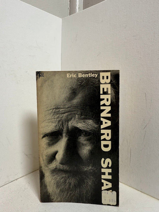 Bernard Shaw by Eric Bentley