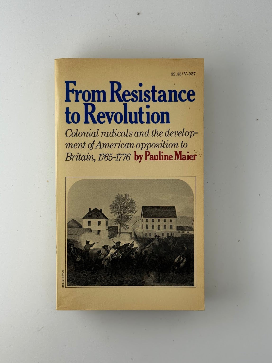 From Resistance to Revolution by Pauline Maier