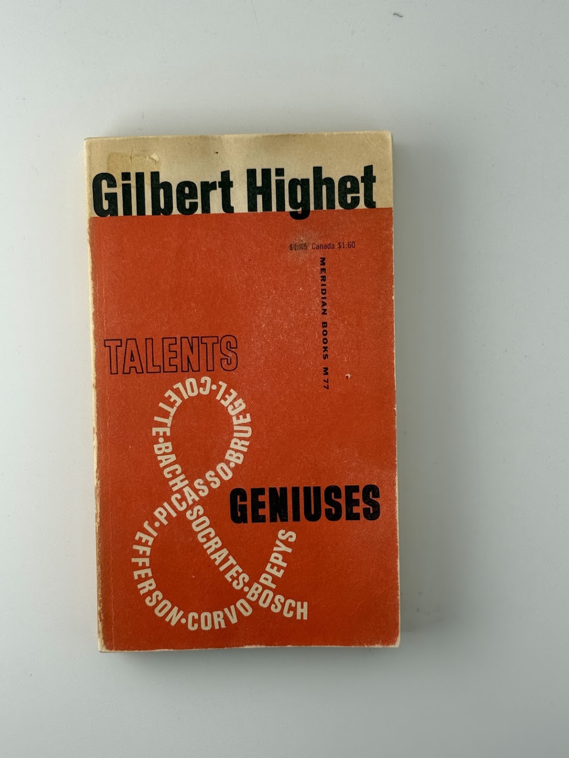 Talents & Geniuses by Gilbert Highet