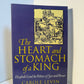 The Heart and Stomach of a King - Elizabeth I and the Politics of Sex and Power by Carole Levin
