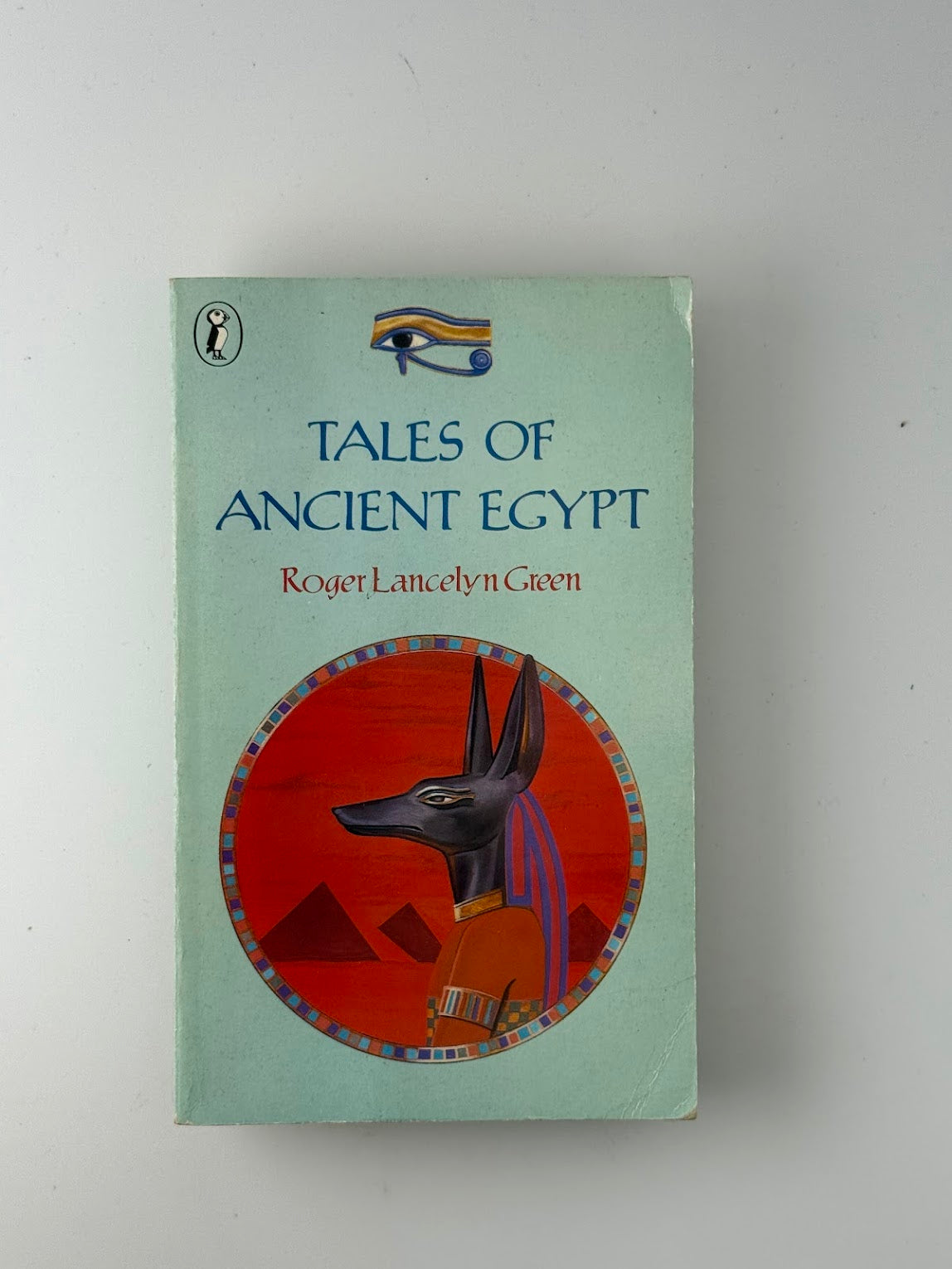 Tales of Ancient Egypt by Roger Lancelyn Green