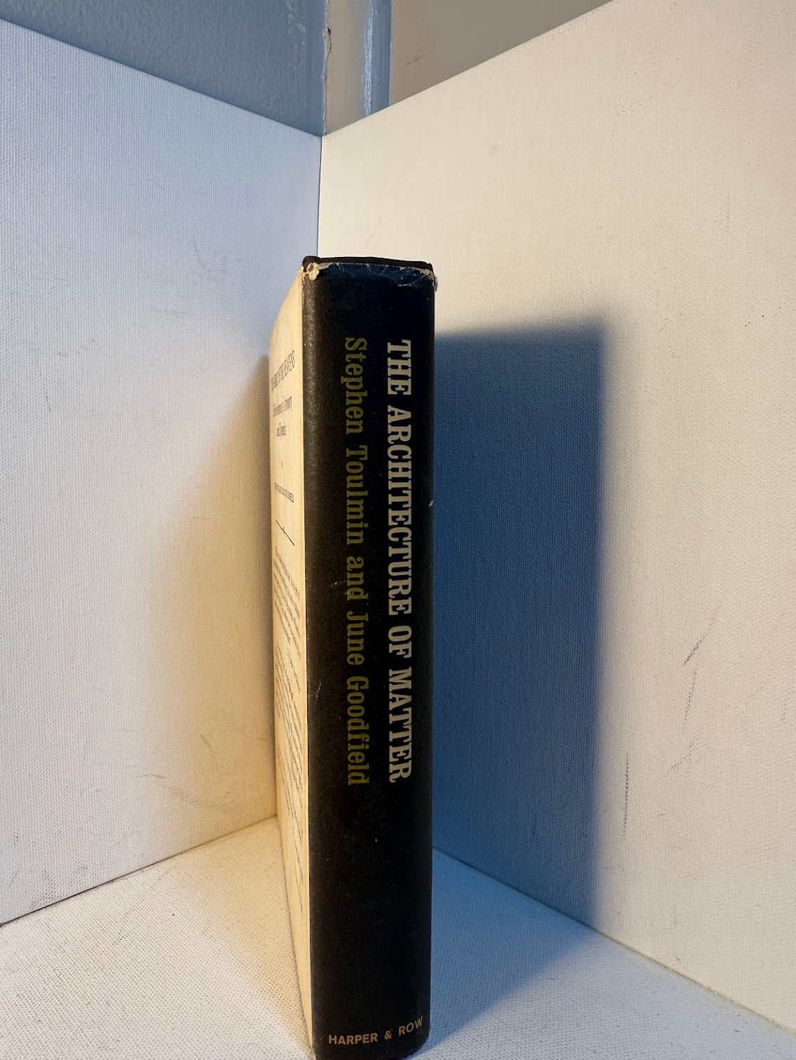 The Architecture of Matter by Stephen Toulmin and June Goodfield