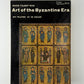 Art of the Byzantine Era by David Talbot Rice
