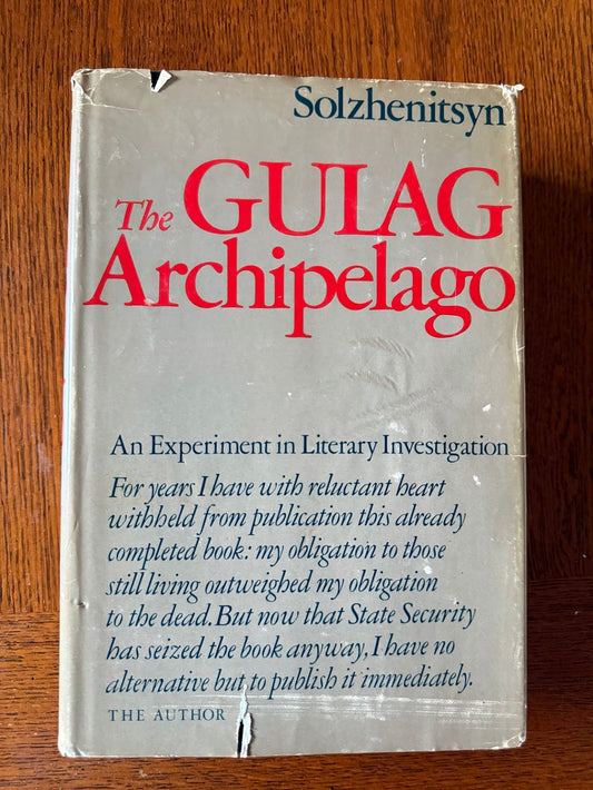 The Gulag Archipelago by Alexander Solzhenitsyn