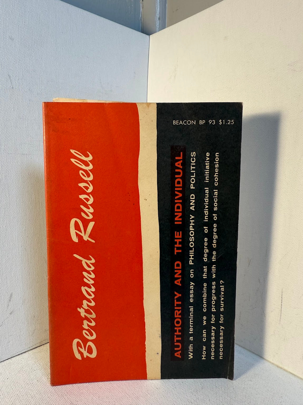 Authority and the Individual by Bertrand Russell