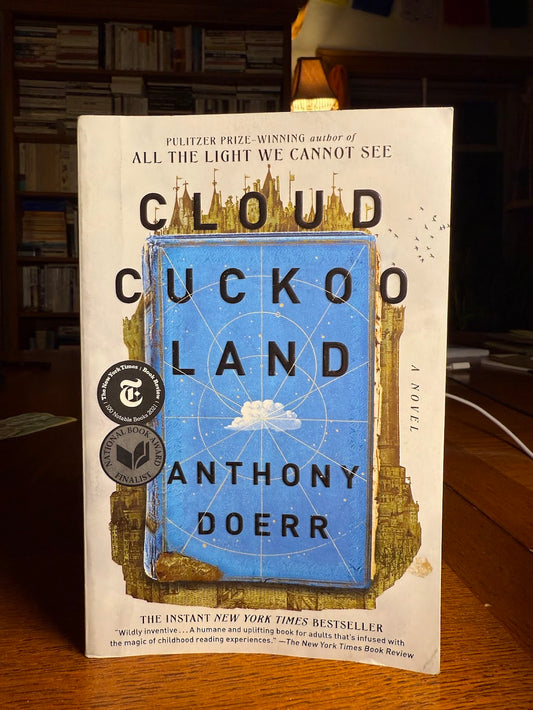 Cloud Cuckoo Land by Anthony Doerr
