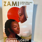 Zami - A New Spelling of My Name - A Biomythography by Audre Lorde