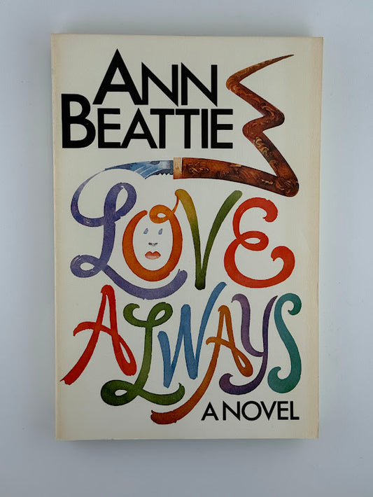 Love Always by Ann Beattie