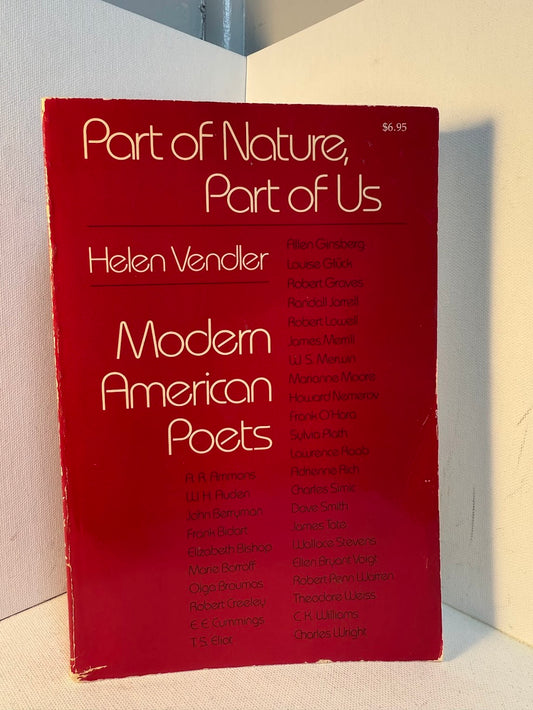 Part of Nature, Part of Us - Modern American Poets by Helen Vendler