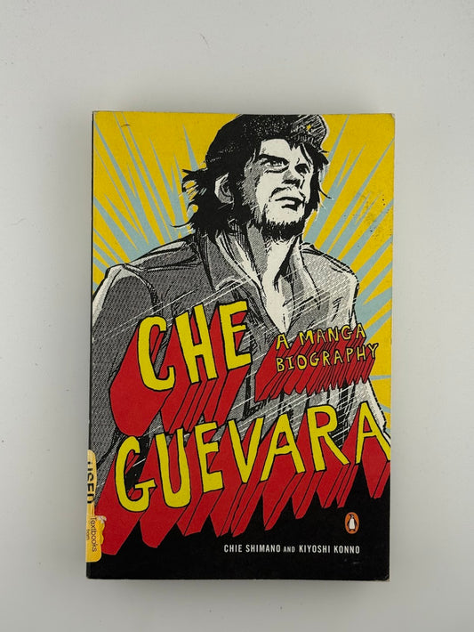 Che Guevara - A Manga Biography
