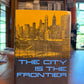 The City is the Frontier by Charles Abrams