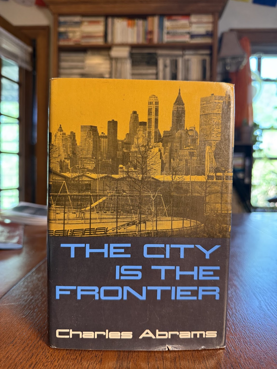 The City is the Frontier by Charles Abrams