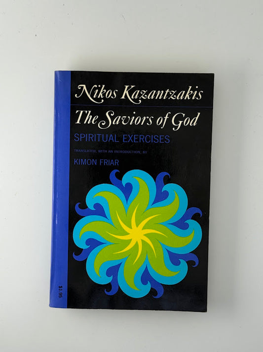 The Saviors of God by Nikos Kazantzakis