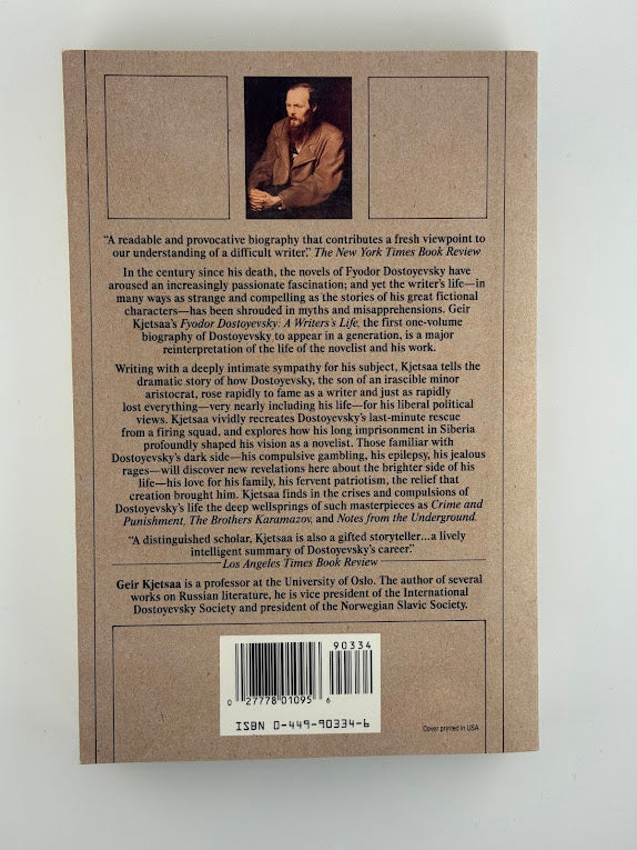Fyodor Dostoyevsky - A Writer's Life by Geir Kjetsaa