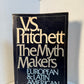 The Myth Makers by V.S. Pritchett