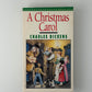 A Christmas Carol by Charles Dickens
