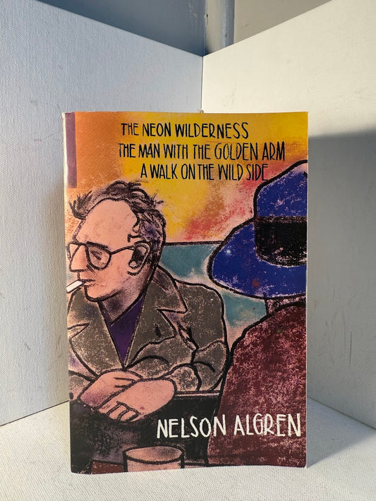 Nelson Algren Omnibus